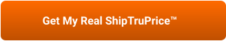 Get My Real ShipTruPrice™